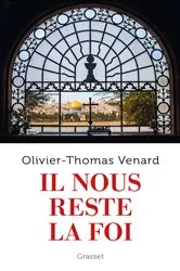 Book cover of Il nous reste la foi by Père Olivier-Thomas Venard