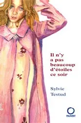 Book cover of Il n'y a pas beaucoup d'étoiles ce soir by Sylvie Testud