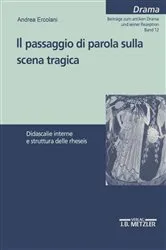 Book cover of Il passaggio di parola sulla scena tragica by Andrea Ercolani