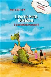 Book cover of Il piccolo mago Dentolino e il centimetro mancante by Ralf Leuther