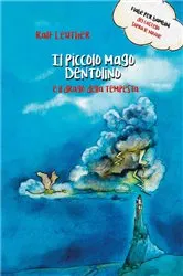 Book cover of Il piccolo mago Dentolino e il drago della tempesta by Ralf Leuther