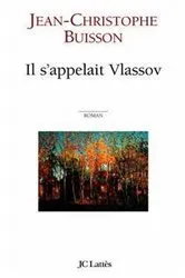Book cover of Il s'appelait Vlassov by Jean-Christophe Buisson