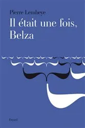 Book cover of Il était une fois, Belza by Unknown