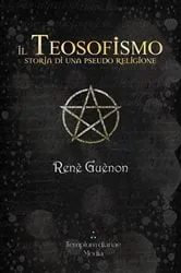 Book cover of Il Teosofismo by Renè Guènon