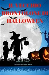 Book cover of Il vecchio brontolone di Halloween by Unknown