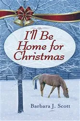 Book cover of I'll Be Home for Christmas by Linda Lael Miller