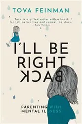 Book cover of I'll Be Right Back by Tova Feinman