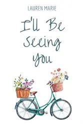 Book cover of I'll Be Seeing You by Margaret Mayhew