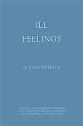 Book cover of Ill Feelings by Unknown