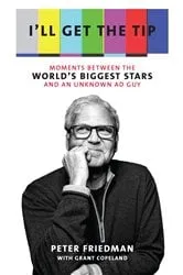 Book cover of I'll Get the Tip by Peter Friedman
