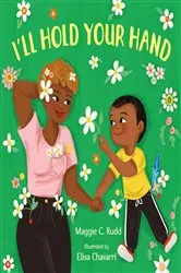 Book cover of I'll Hold Your Hand by Maggie C. Rudd