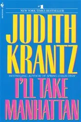 Book cover of I'll Take Manhattan by Judith Krantz