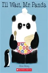 Book cover of I'll Wait, Mr. Panda by Steve Antony