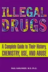 Book cover of Illegal Drugs by Paul Gahlinger