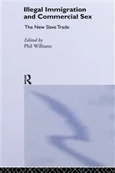 Book cover of Illegal Immigration and Commercial Sex by Phil Williams