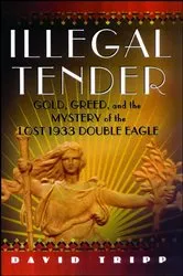 Book cover of Illegal Tender by David Tripp