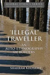 Book cover of 'Illegal' Traveller by S. Khosravi