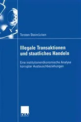 Book cover of Illegale Transaktionen und staatliches Handeln by Torsten Steinrücken