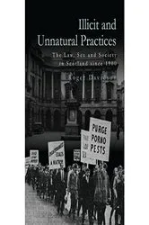 Book cover of Illicit and Unnatural Practices by Roger Davidson