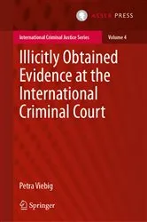 Book cover of Illicitly Obtained Evidence at the International Criminal Court by Unknown