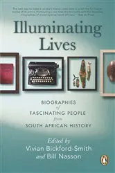 Book cover of Illuminating Lives by Bill Nasson