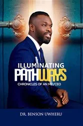 Book cover of Illuminating Pathways by Benson Uwheru