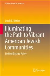 Book cover of Illuminating the Path to Vibrant American Jewish Communities by Jacob B. Ukeles