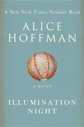 Book cover of Illumination Night by Alice Hoffman