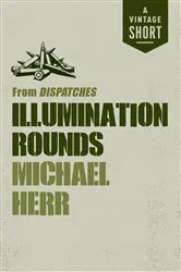 Book cover of Illumination Rounds by Michael Herr