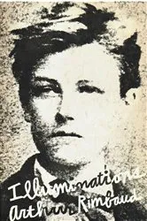 Book cover of Illuminations: Prose poems by Arthur Rimbaud