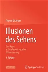 Book cover of Illusionen des Sehens (2nd ed.) by Thomas Ditzinger