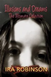 Book cover of Illusions and Dreams by Ira Robinson