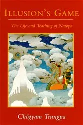 Book cover of Illusion's Game by Chogyam Trungpa