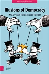 Book cover of Illusions of Democracy by GB Gerakbudaya Enterprise Sdn Bhd Lemière