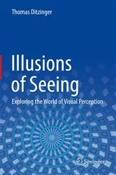Book cover of Illusions of Seeing by Thomas Ditzinger
