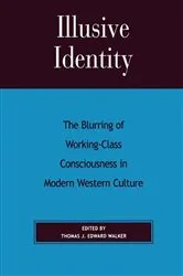 Book cover of Illusive Identity by Thomas J. Edward Walker