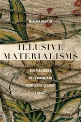 Book cover of Illusive Materialisms by Natania Meeker