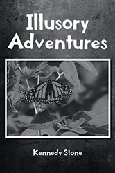Book cover of Illusory Adventures by Kennedy Stone