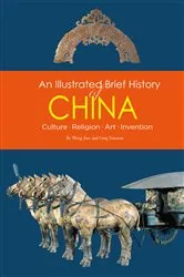 Book cover of Illustrated Brief History of China by Unknown