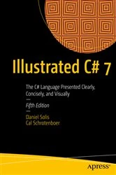 Book cover of Illustrated C# 7 (5th ed.) by Daniel Solis