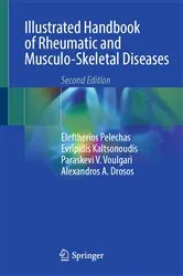 Book cover of Illustrated Handbook of Rheumatic and Musculo-Skeletal Diseases (2nd ed.) by Eleftherios Pelechas