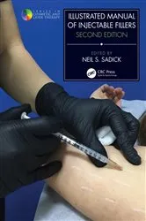 Book cover of Illustrated Manual of Injectable Fillers (2nd ed.) by Neil S. Sadick