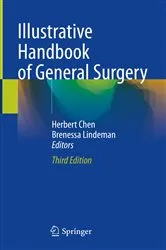 Book cover of Illustrative Handbook of General Surgery (3rd ed.) by Herbert Chen