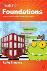 Book cover of Illustrator Foundations by Rafiq Elmansy