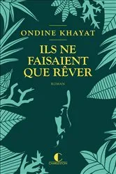 Book cover of Ils ne faisaient que rêver by Unknown