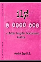 Book cover of ily! (I Love You!) by ONEDIA NICOLE GAGE