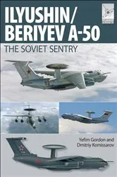 Book cover of Ilyushin/Beriyev A-50 by Yefim Gordon