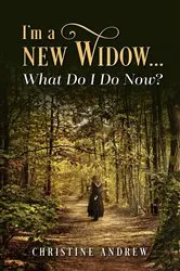 Book cover of I'm a New Widow...What Do I Do Now? by Unknown