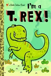 Book cover of I'm a T. Rex! by Dennis R. Shealy