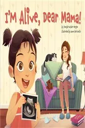 Book cover of I’m Alive, Dear Mama! by Jennifer Wilder Morgan